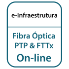 e-Infraestrutura de Fibra Óptica PTP & FTTx