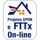 Projetos GPON & FTTx Balanceados - On-Line
